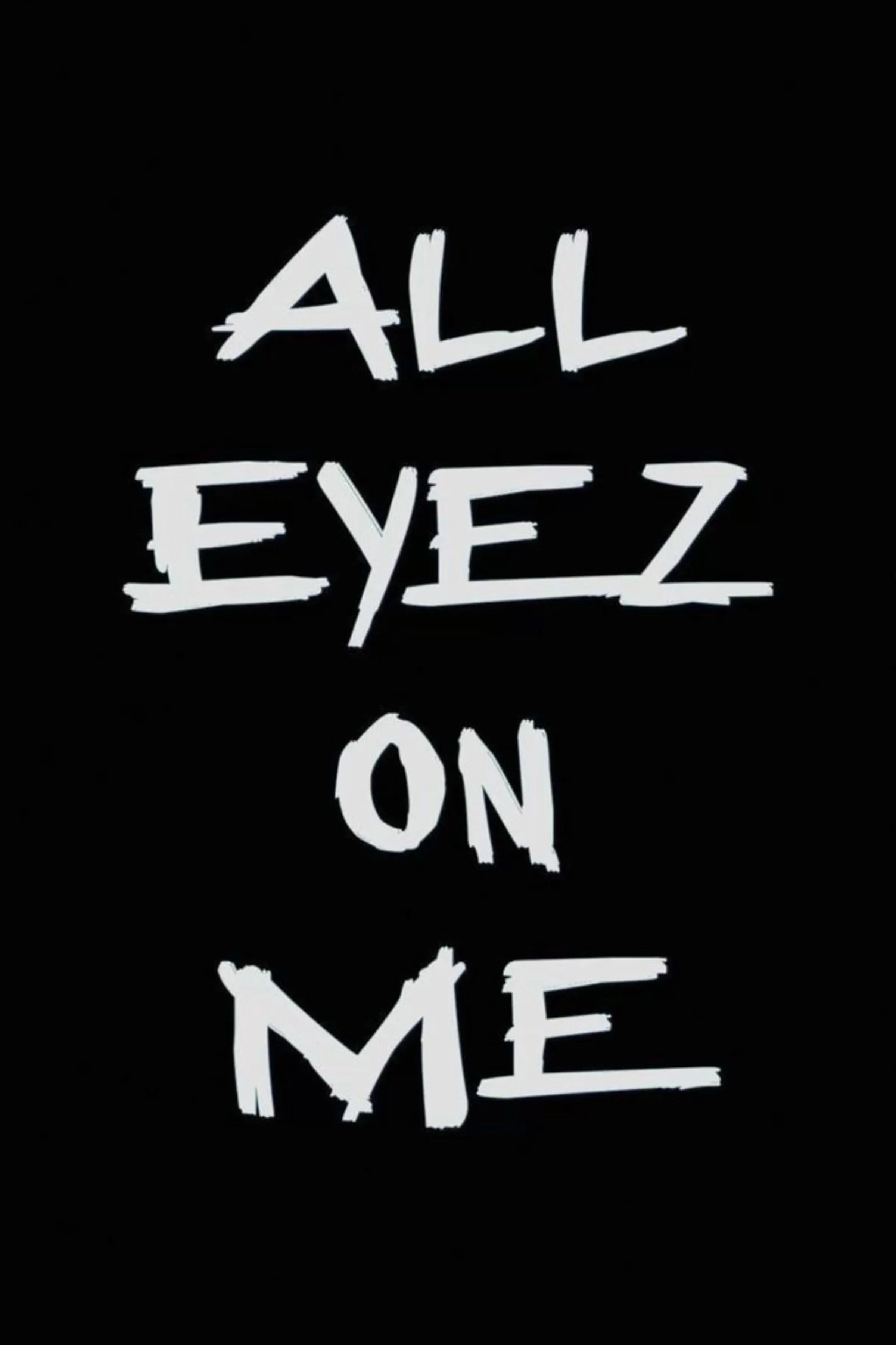 All Eyez on me  Metal Posters | Premium, Waterproof & Magnet-Mounted Art