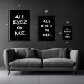 All Eyez on me  Metal Posters | Premium, Waterproof & Magnet-Mounted Art