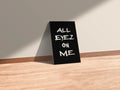 All Eyez on me  Metal Posters | Premium, Waterproof & Magnet-Mounted Art
