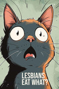 Eat What Funny Metal Posters | Premium, Waterproof & Magnet-Mounted Art