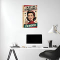 I_m Not Like other Girls Funny Metal Posters | Premium, Waterproof & Magnet-Mounted Art