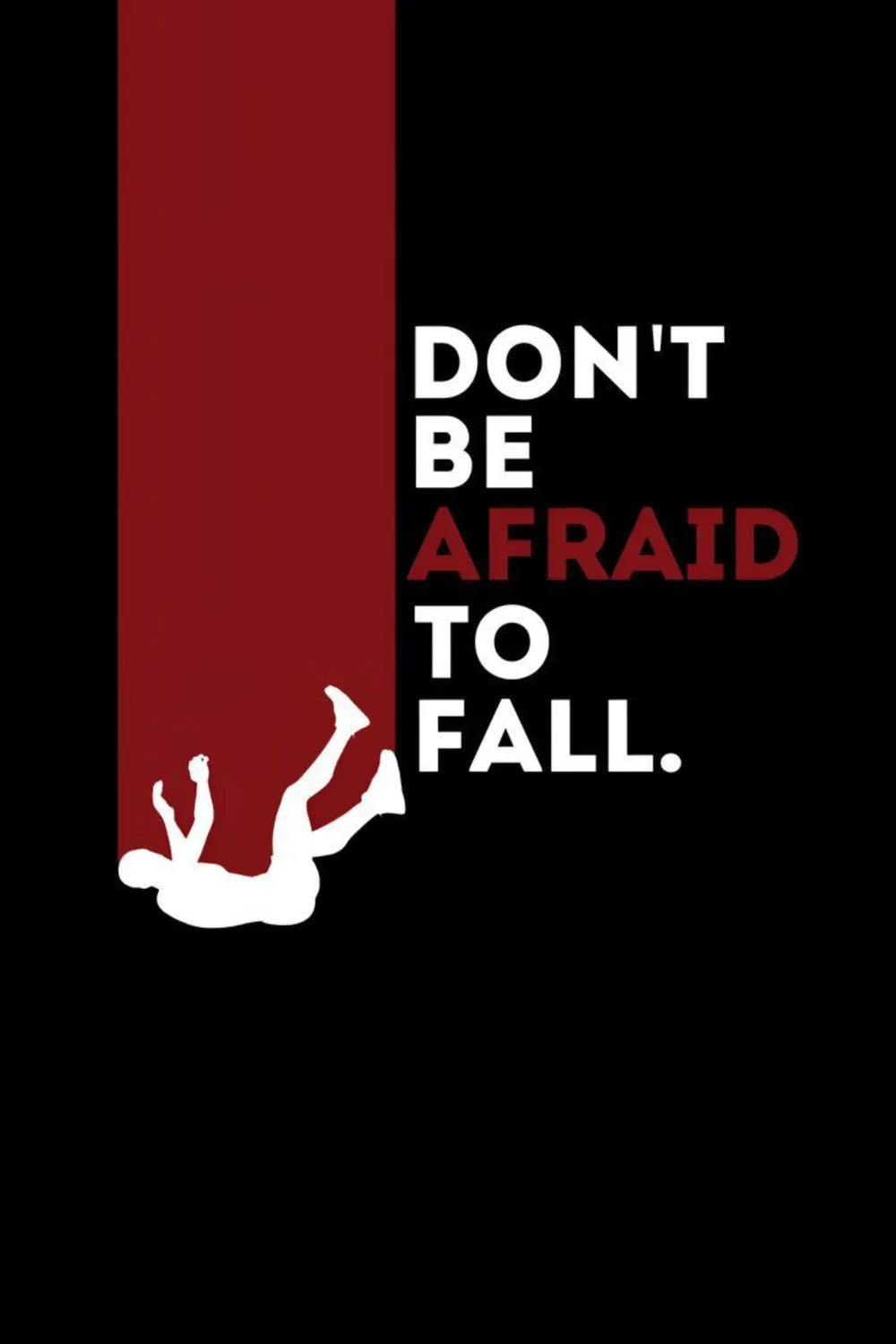 Motivational Don_t be afraid to fall Metal Posters | Premium, Waterproof & Magnet-Mounted Art