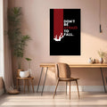 Motivational Don_t be afraid to fall Metal Posters | Premium, Waterproof & Magnet-Mounted Art