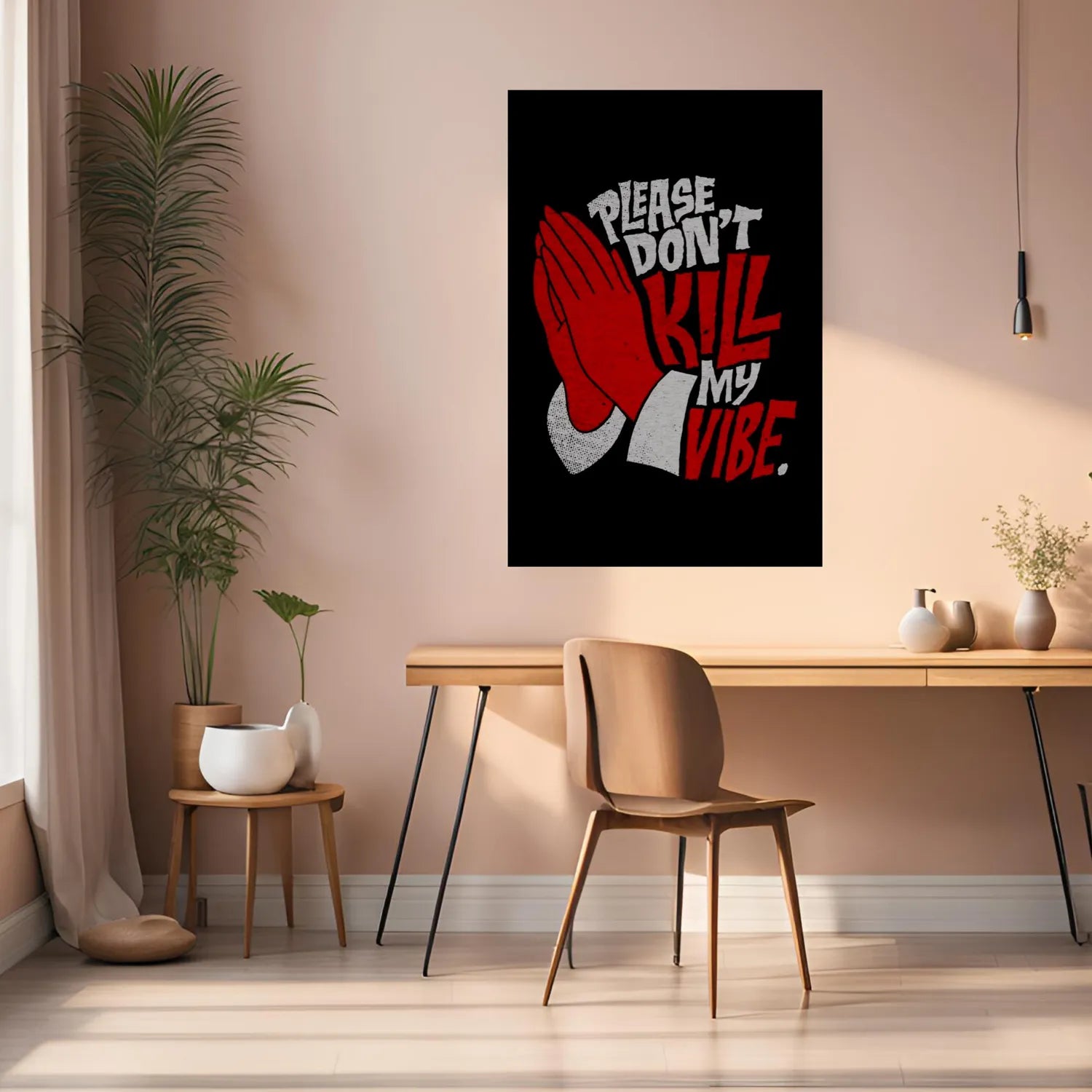 Please Don_t Kill My Vibe Metal Posters | Premium, Waterproof & Magnet-Mounted Art