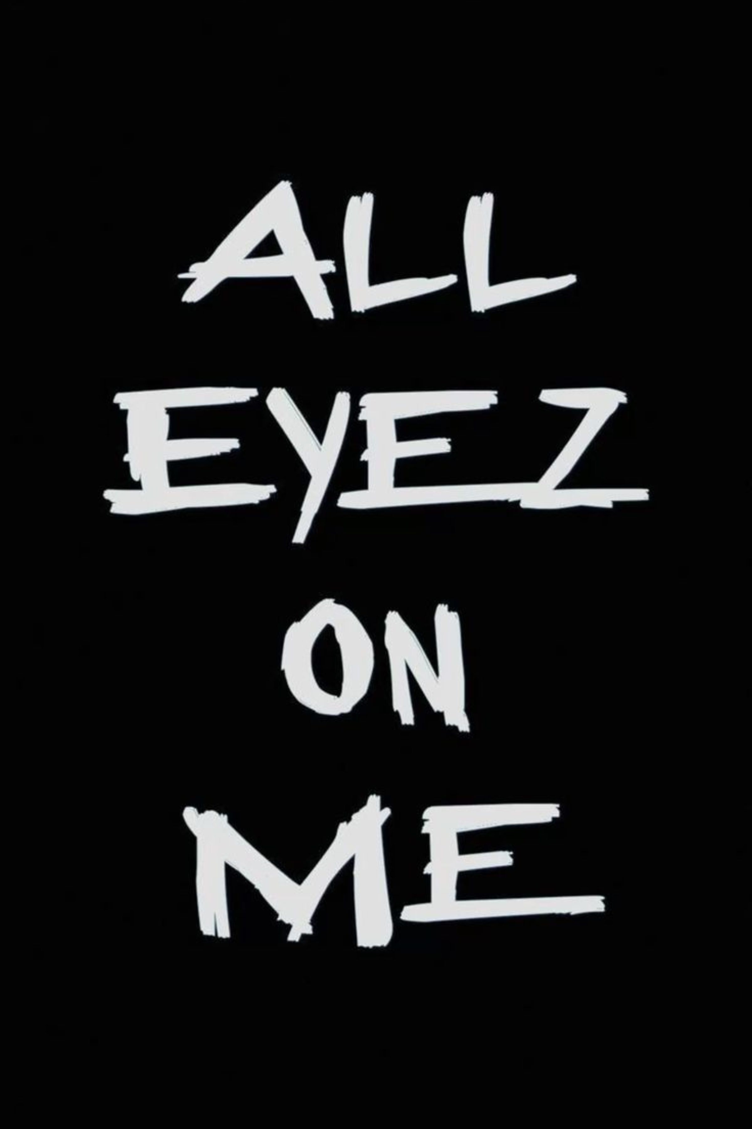 All Eyez on me  Metal Posters | Premium, Waterproof & Magnet-Mounted Art