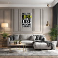 Take the risk Metal Posters | Premium, Waterproof & Magnet-Mounted Art